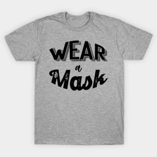 Wear A Mask T-Shirt